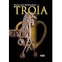 Troia, Traum und Wirklichkeit 