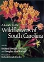 A Guide to the Wildflowers of South Carolina