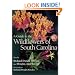 A Guide to the Wildflowers of South Carolina