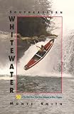 Southeastern Whitewater: 50 of the Best River Trips from Alabama to West Virginia