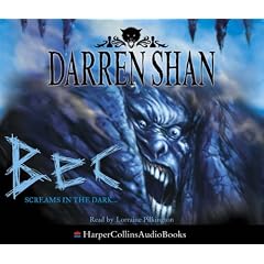 Bec: Complete & Unabridged (The Demonata)