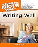 The Complete Idiot's Guide to Writing Well