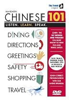 Mandarin Chinese 101 (Learn to Speak Mandarin Chinese with The Travel Linguist)