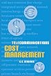 Telecommunications cost management - [electronic resource]  : S.C. Strother.