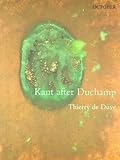 Kant after Duchamp (October Books)
