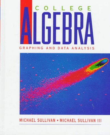 College Algebra: Graphing and Data Analysis