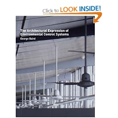 The Architectural Expression of Environmental Control Systems