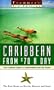 Frommer's Caribbean from $70 a Day