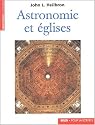 Astronomie et &eacute;glises