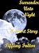 Books : Surrender Unto Night
