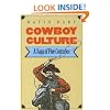 Cowboy Culture: A Saga of Five Centuries