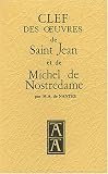 Clef des oeuvres de Saint Jean et de Michel de Nostredame