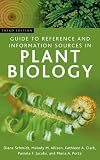 Guide to Reference and Information Sources in Plant Biology (Reference Sources in Science & Technology)