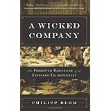 a wicked company the forgotten radicalism of the european enlightenment