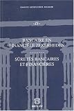Revue Emile Bruylant  / Sûretés bancaires et finanières : Bancaire en financiële zekerheden : Actes du cycle d'étude du 8 et 27 mai 2003, organisé par la section belge de l'Association ... Droit Bancaire et Financier (AEDBF-Belgium)