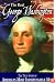 The Real George Washington (American Classic Series)