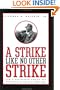 A Strike like No Other Strike: Law and Resistance during the Pittston Coal Strike of 1989-1990
