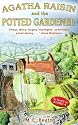 Agatha Raisin and the Potted Gardener