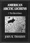 American Arctic Lichens: Volume 2. The Microlichens