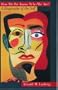 How Do We Know Who We Are?: A Biography of the Self