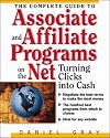 Complete Guide to Associate and Affiliate Programs on the Net