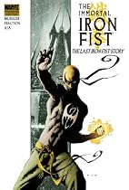 Immortal Iron Fist Vol. 1: The Last Iron Fist Story (New Avengers) (v. 1)