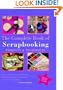 The Complete Book of Scrapbooking: Projects and Techniques