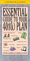 The Essential Guide to Your 401(k)