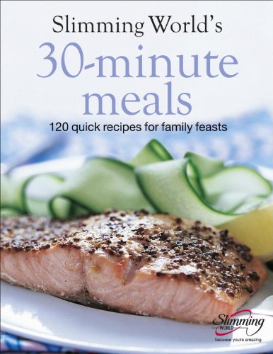 Slimming World's 30-Minute Meals: 120 Fast, Delicious and