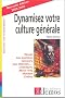 Dynamisez votre culture g�n�rale