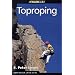 How to Rock Climb: Toproping (How To Climb Series)