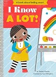 I Know a Lot! (Empowerment Series)