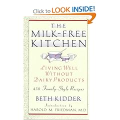The Milk-Free Kitchen: Living Well Without Dairy Products