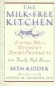 The Milk-Free Kitchen: Living Well Without Dairy Products