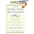 The Milk-Free Kitchen: Living Well Without Dairy Products by Beth Kidder and Harold M. Friedman