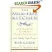 The Milk-Free Kitchen: Living Well Without Dairy Products