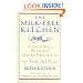 The Milk-Free Kitchen: Living Well Without Dairy Products