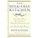 The Milk-free Kitchen: Living Well Without Dairy Products