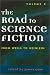 Search : The Road to Science Fiction: Volume 2: From Wells to Heinlein