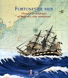 Fortunes de mer : Histoires de naufrages au large des c�tes vend�ennes