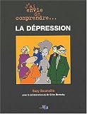 J'ai envie de comprendre la d�pression