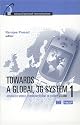 Towards a Global 3G System: Advanced Mobile Communications in Europe, Volume I