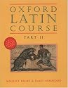 Oxford Latin Course, Part II (2nd edition)