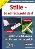 Stille - So einfach geht das! 30 praktische &Uuml;bungen zum Einsatz des Klang- und Regenstabs im Unterricht: 19 praktische &Uuml;bungen zum Einsatz im Unterricht - Stefanie Kraus, Gabriela Rosenwald