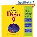 Et qui donc est Dieu ?
