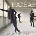 Sur Le Bout De La Langue