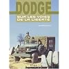 Dodge sur les voies de la libert�