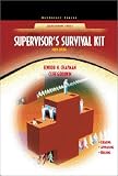 Supervisors Survival Kit: Your First Step into Management (NetEffect Series) (9th Edition)