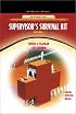 Supervisor's Survival Kit: Your First Step into Management (NetEffect Series) (9th Edition)