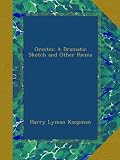 Orestes: A Dramatic Sketch and Other Poems